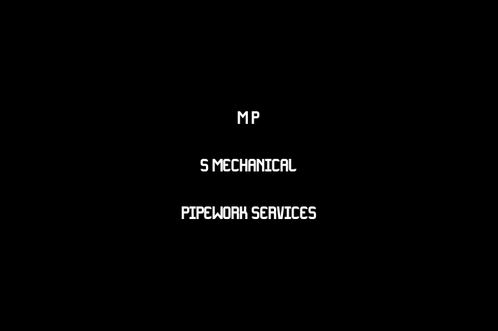 M P S Mechanical Pipework Services