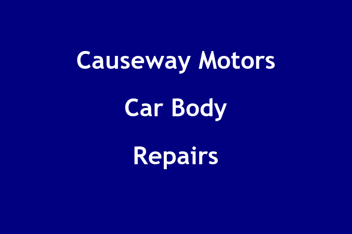 Causeway Motors Car Body Repairs