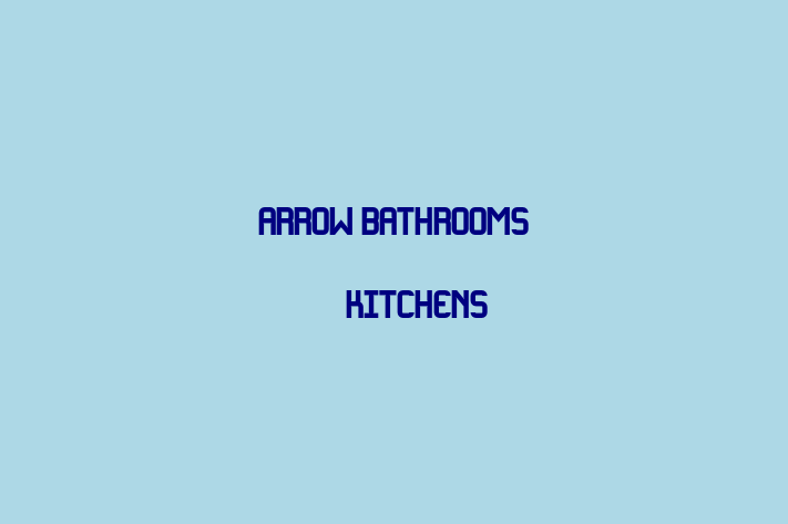 Arrow Bathrooms & Kitchens