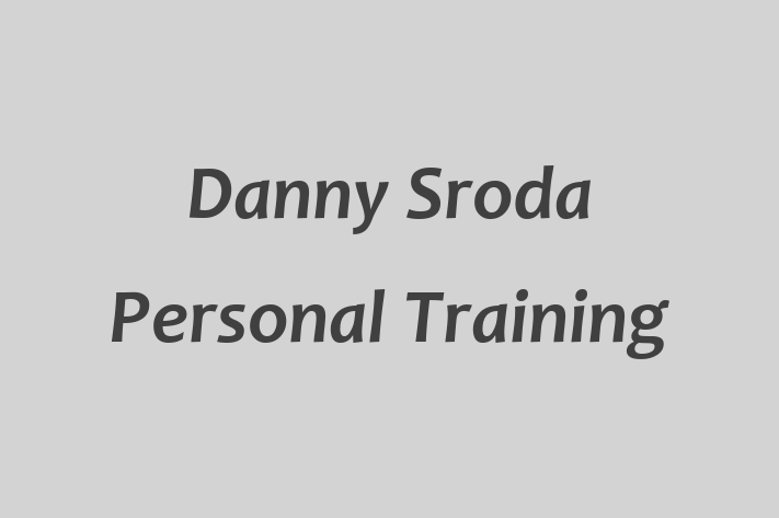 Danny Sroda Personal Training