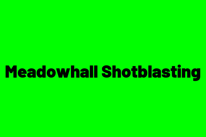 Meadowhall Shotblasting