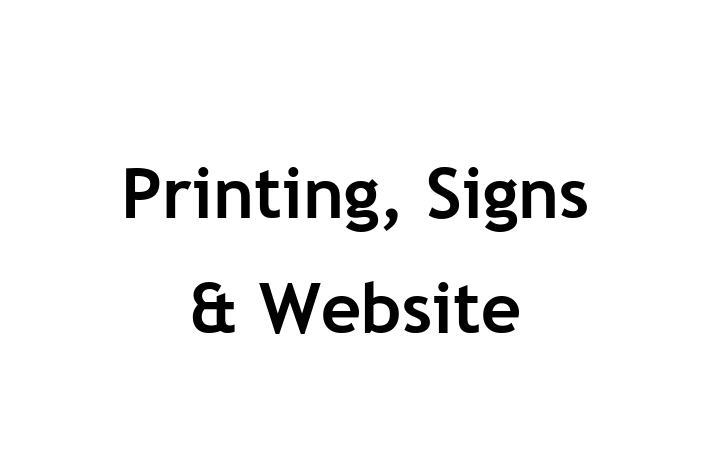 Printing, Signs & Website