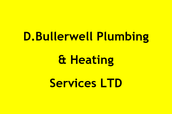 D Bullerwell Plumbing & Heating Services LTD