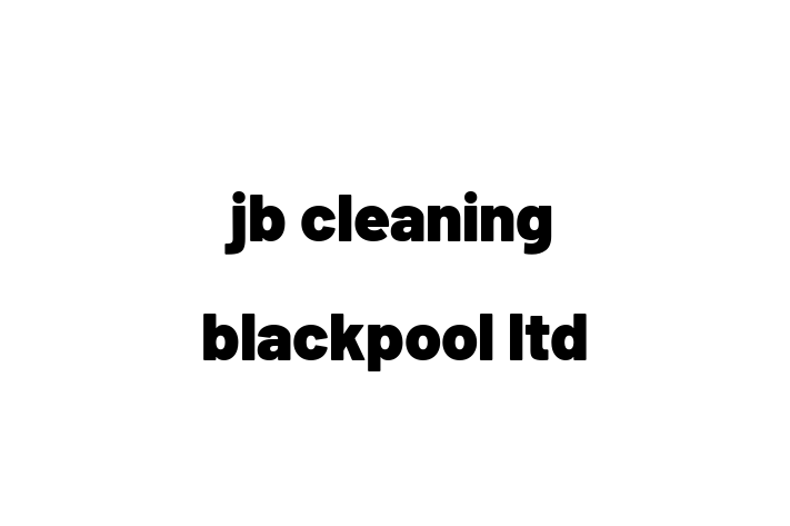 jb cleaning blackpool ltd