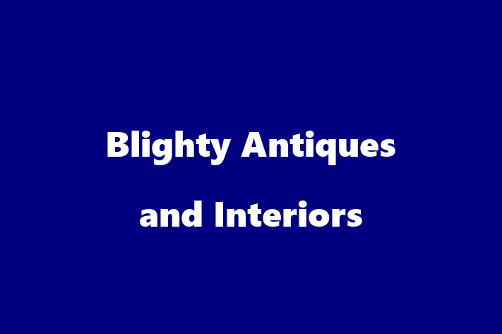 Blighty Antiques and Interiors