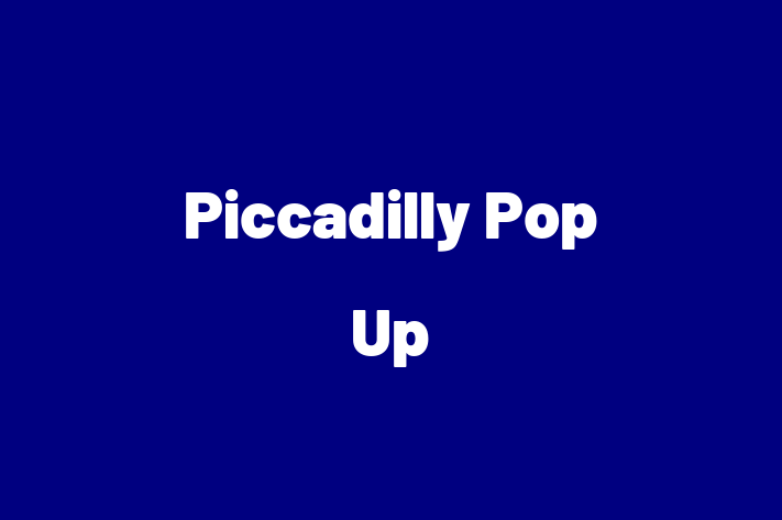 Piccadilly Pop Up