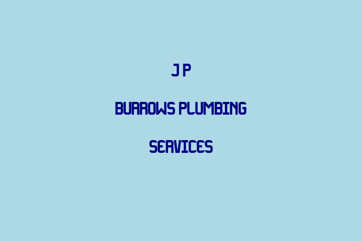 J P Burrows Plumbing Services