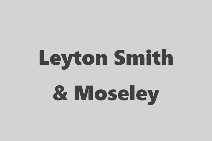 Leyton Smith & Moseley