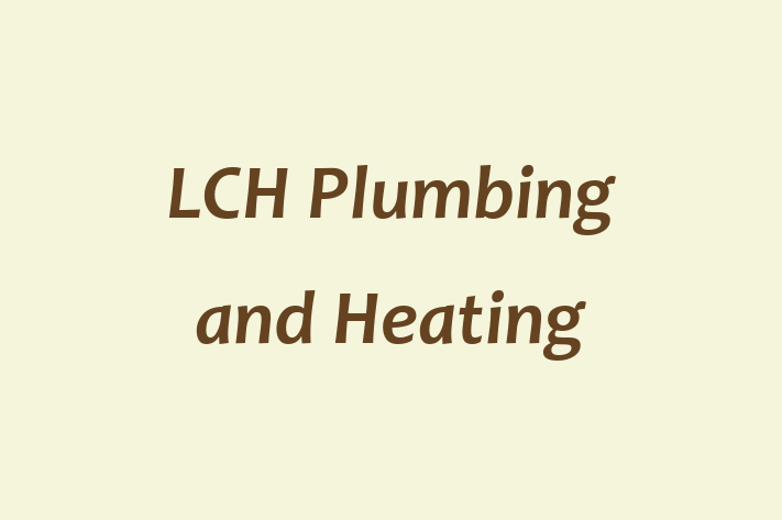 LCH Plumbing and Heating