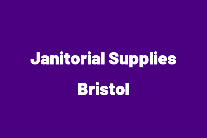 Janitorial Supplies Bristol