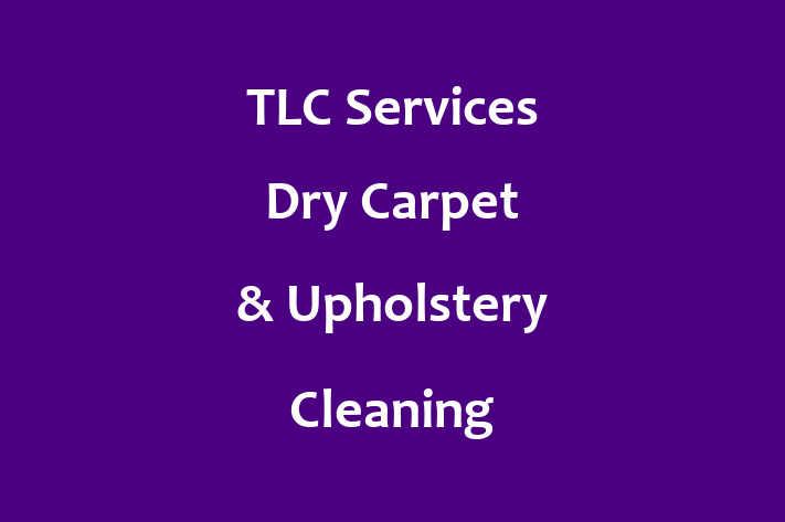 TLC Services Dry Carpet & Upholstery Cleaning