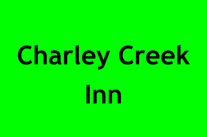 Labor Relations Charley Creek Inn