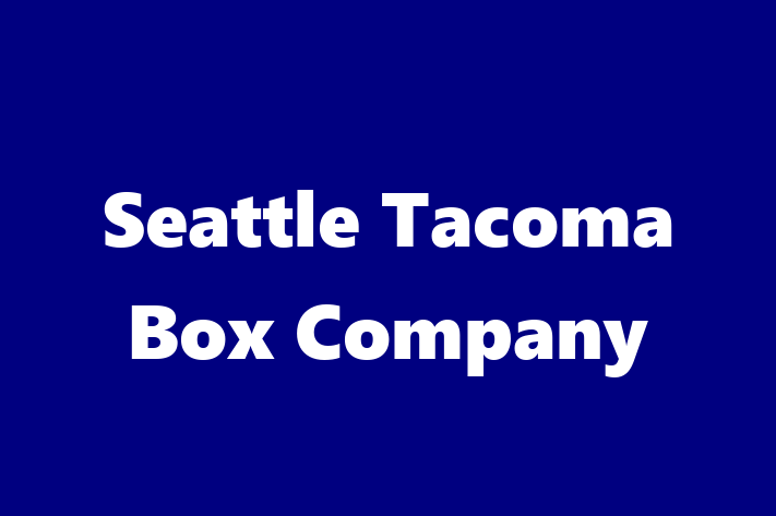 Workforce Management Seattle Tacoma Box Company