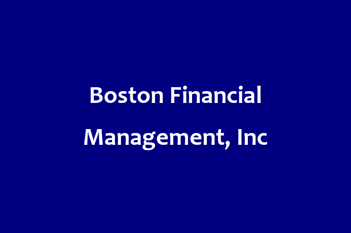 Software Development Firm Boston Financial Management Inc