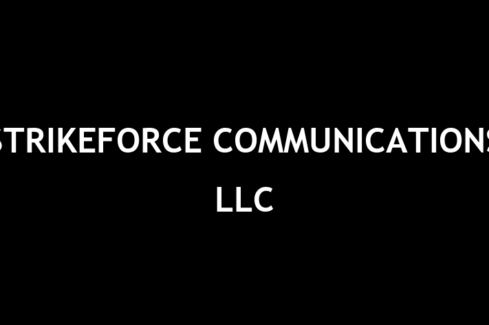 Technology Company STRIKEFORCE COMMUNICATIONS LLC