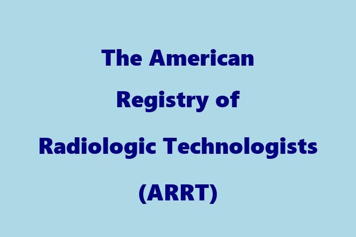 Employee Resource Management The American Registry of Radiologic Technologists ARRT