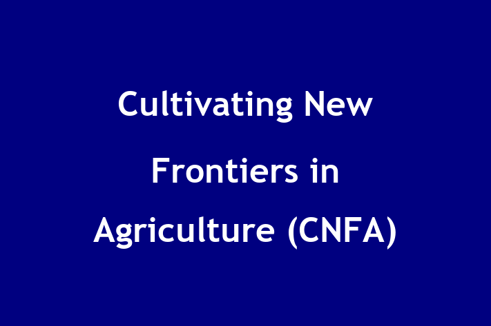 Labor Relations Cultivating New Frontiers in Agriculture CNFA