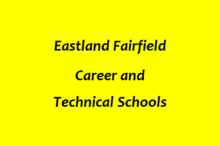 HR Administration Eastland Fairfield Career and Technical Schools