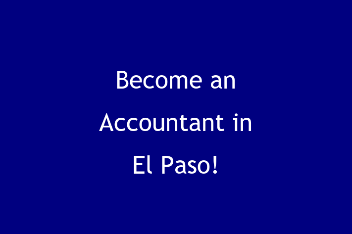 Become an Accountant in El Paso