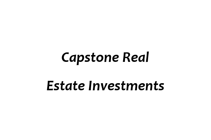 Human Capital Management Capstone Real Estate Investments