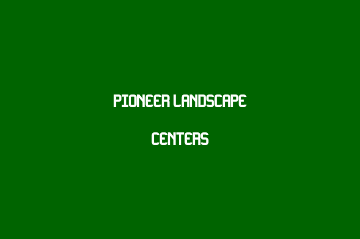 Staff Management Pioneer Landscape Centers