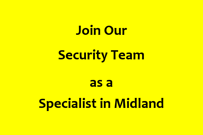 Join Our Security Team as a Specialist in Midland