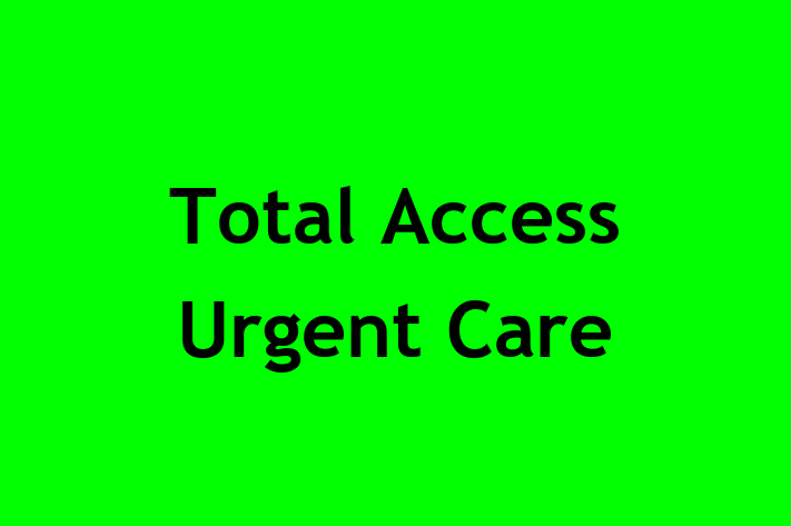 Workforce Management Total Access Urgent Care