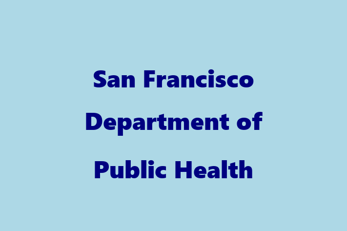 Employee Resource Management San Francisco Department of Public Health