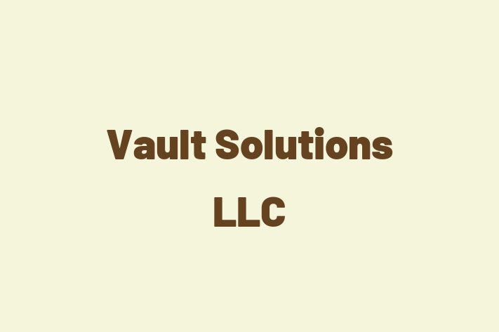 Tech Firm Vault Solutions LLC