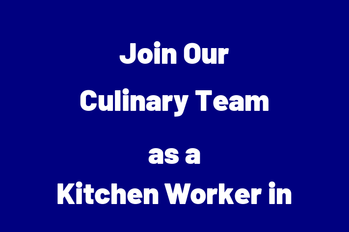 Join Our Culinary Team as a Kitchen Worker in San Jose