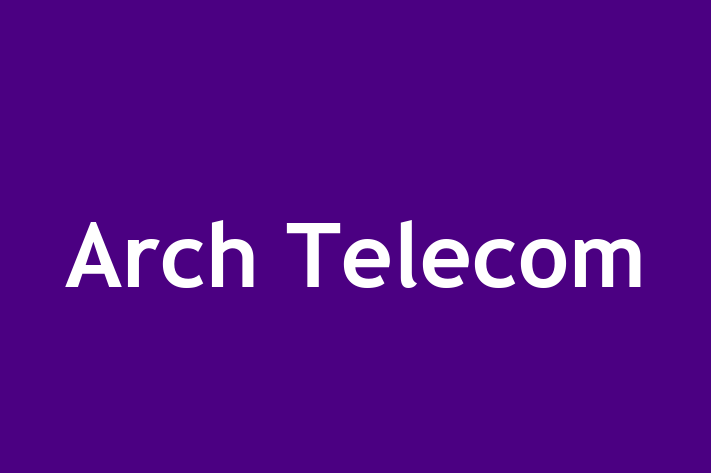 HR Administration Arch Telecom