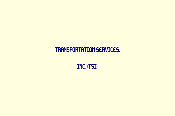 Employee Relations Transportation Services Inc. TSI