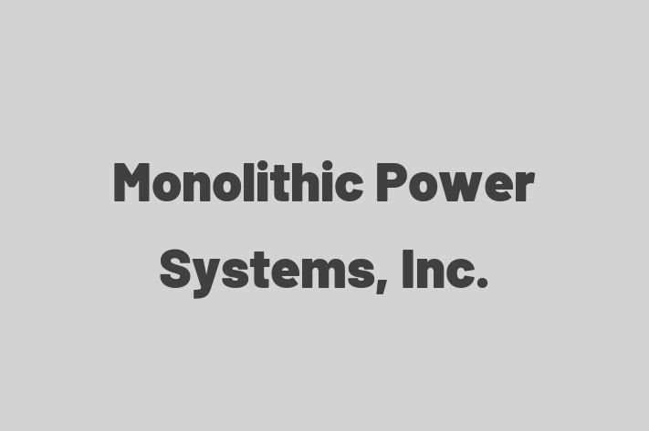 Workforce Management Monolithic Power Systems Inc.