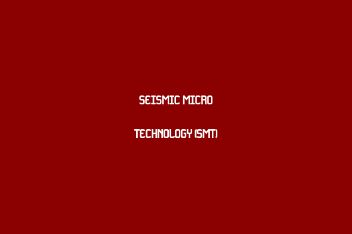 Software Development Firm Seismic Micro Technology SMT