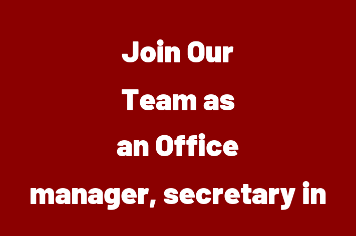 Join Our Team as an Office manager secretary in Stockton