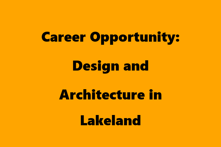 Career Opportunity Design and Architecture in Lakeland