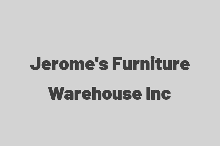 Technology Company Jeromes Furniture Warehouse Inc