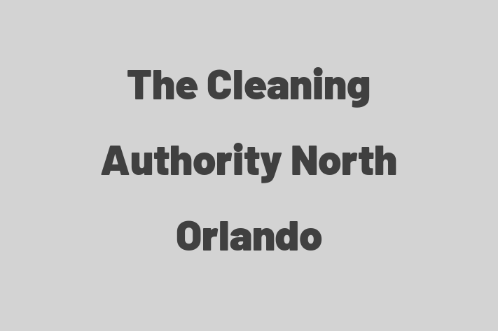 Home Maintenance The Cleaning Authority  North Orlando