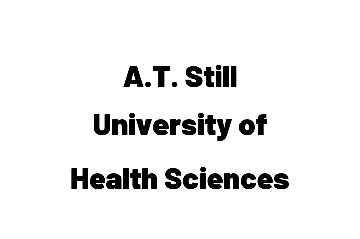 Workforce Management A.T. Still University of Health Sciences