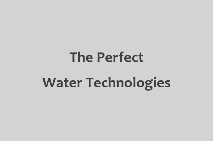 Employee Relations The Perfect Water Technologies