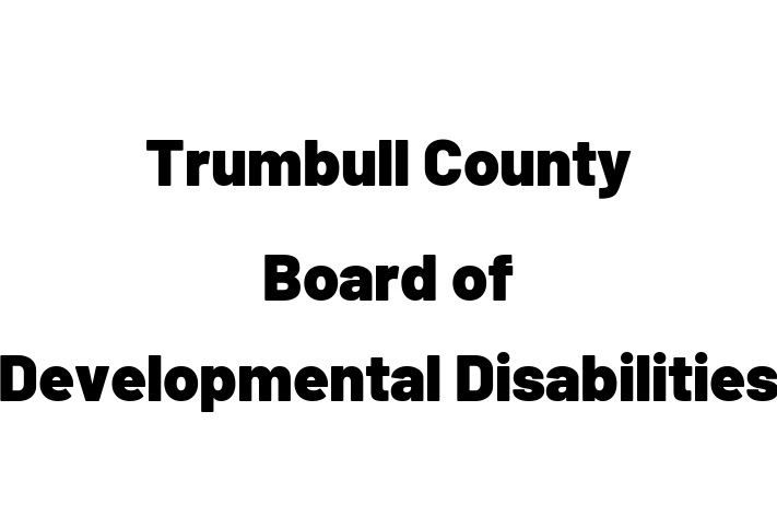 Staff Management Trumbull County Board of Developmental Disabilities