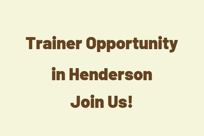 Trainer Opportunity in Henderson Join Us