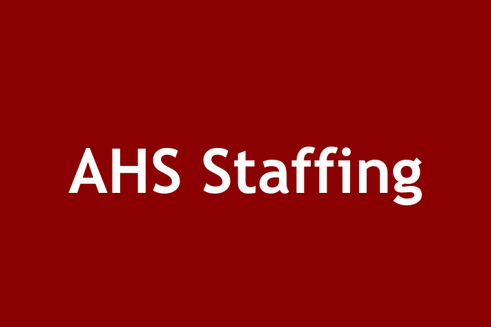 HR Administration AHS Staffing