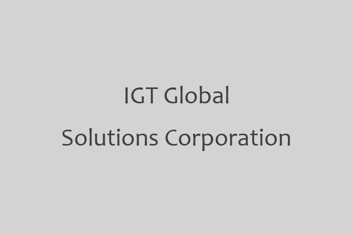 Technology Solutions Firm IGT Global Solutions Corporation