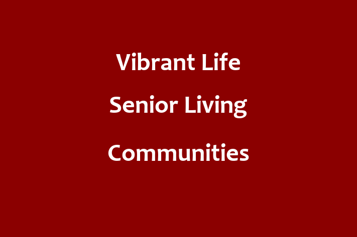 HR Administration Vibrant Life Senior Living Communities