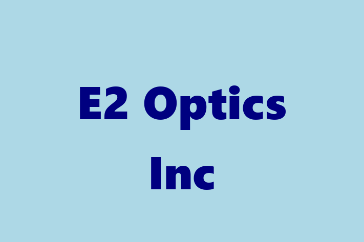 Software Development Firm E2 Optics Inc