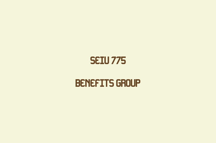 Staff Management SEIU 775 Benefits Group