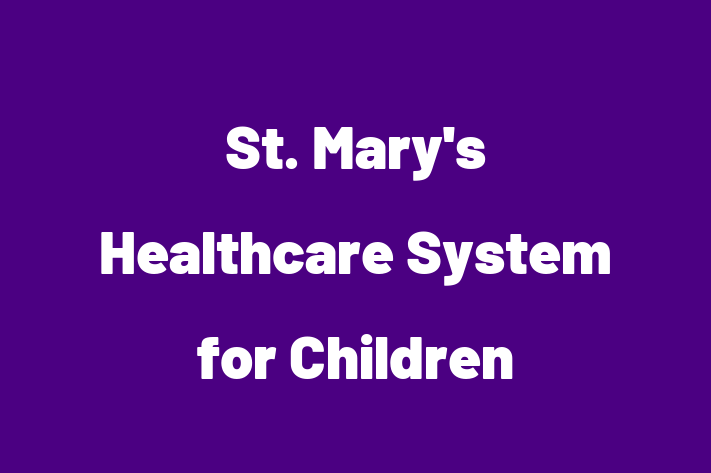 Staff Management St. Marys Healthcare System for Children