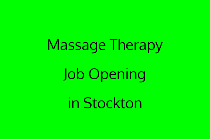 Massage Therapy Job Opening in Stockton