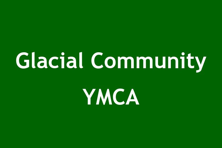 Staff Management Glacial Community YMCA